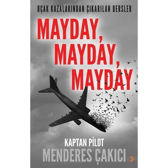 Mayday Mayday Mayday Chapter 1 Mayday, Mayday, Mayday - Menderes Çakıcı Kitabı ve Fiyatı