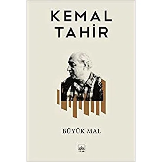 Büyük Mal - Kemal Tahir