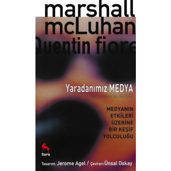 Yaradanımız Medya - Marshall Mcluhan