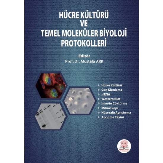 Hücre Kültürü Ve Temel Moleküler Biyoloji Protokolleri Kitabı 8297