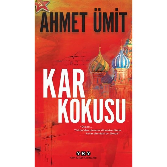 Kar Kokusu - Ahmet Ümit