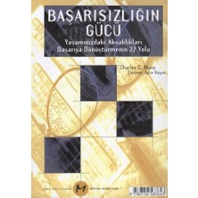 Başarısızlığın Gücü Yaşamınızdaki Aksaklıkları Başarıya Dönüştürmenin 27 Yolu