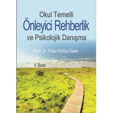 Okul Temelli Önleyici Rehberlik ve Psikolojik Danışma