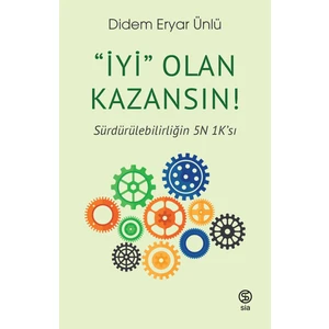 “iyi” Olan Kazansın! Sürdürülebilirliğin 5n 1k’sı -  Didem Eryar Ünlü