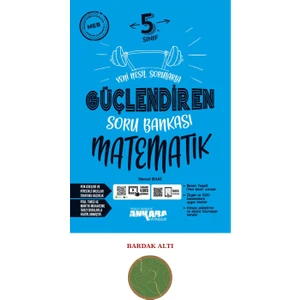 Ankara Yayıncılık 5.Sınıf  Matematik Güçlendiren Soru Bankası
