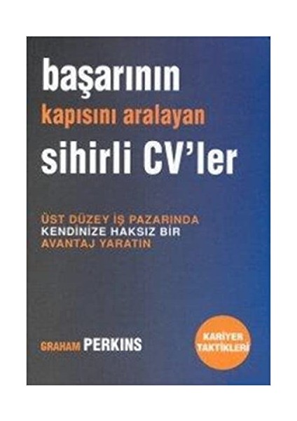Başarının Kapısını Aralayan Sihirli Cv'ler