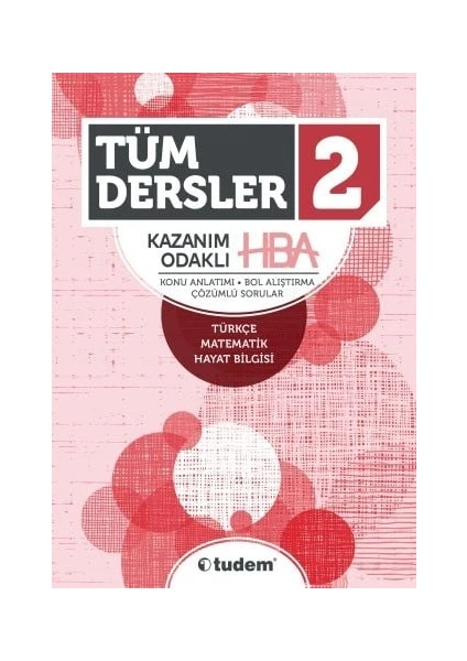 Tudem Yayınları 2. Sınıf Tüm Dersler Kazanım Odaklı HBA