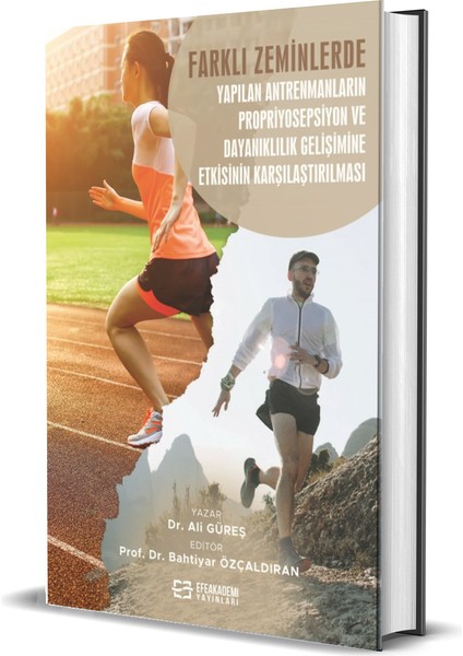 Farklı Zeminlerde Yapılan Antrenmanların Propriyosepsiyon-Bahtiyar Özçaldıran-Ali Güreş