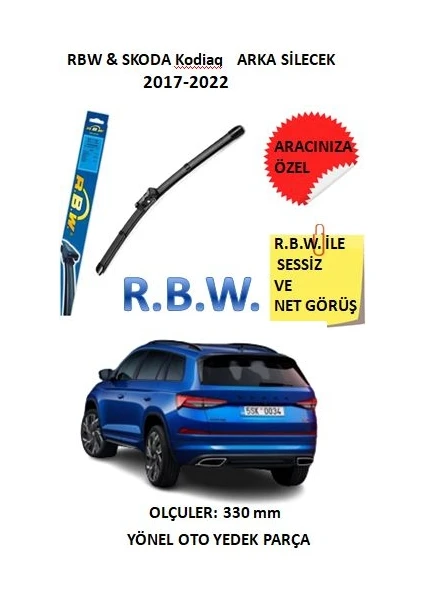 Rbw Skoda Kodiaq 2017-2022 Arka Silecek Muz Tip Aracınıza Özel Adaptörlü