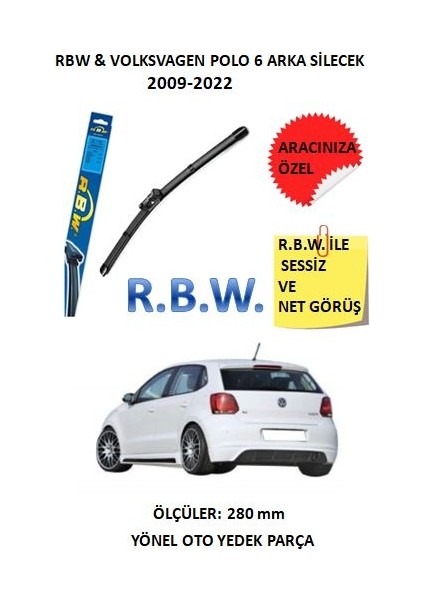 Volkswagen Polo6 2009-2022 Arka Silecek Muz Tip Aracınıza Özel Adaptörlü