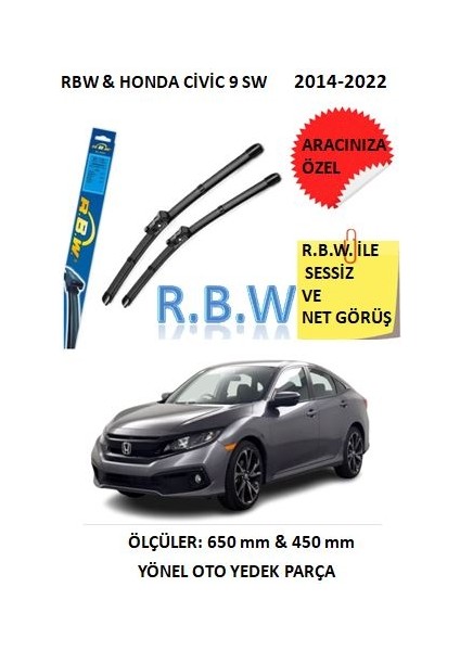 Honda Civic9 Sw (2014-2022) Hybrid Tip Kancalı Araca Özel Silecek Seti