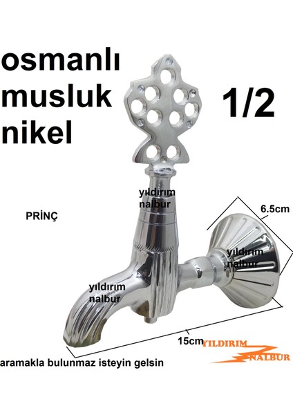 Yıldırım Nalbur Osmanlı Musluğu 1/2 Krom Nikel Renk Eski Tarihi Musluk Cami Muslugu Osmanlı