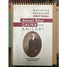 Kurtuluş Savaşında Adalet Bakanı Ahmet Rıfat Çalıka Nınanıları