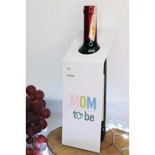 Mom To Be Şişe Etiketi