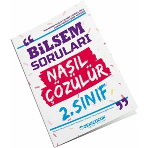 Zeki Çocuk 2. Sınıf Bilsem Sorular Nasıl Çözülür Kitabı