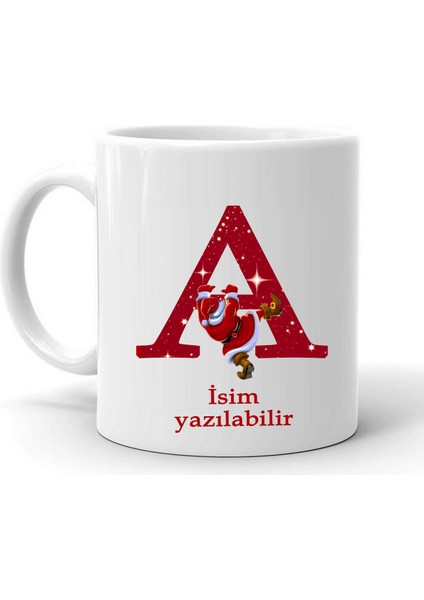 Yeni Yıl Noel Baba Temalı " A " Harf ve Isim Yazılabilir Kişiye Özel Kupa Bardak