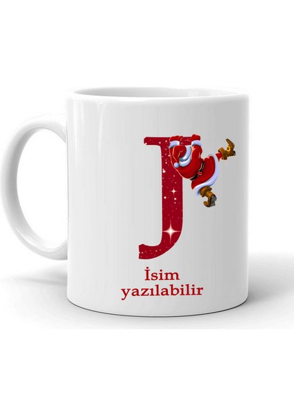 Yeni Yıl Noel Baba Temalı " J" Harf ve Isim Yazılabilir Kişiye Özel Kupa Bardak