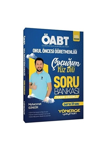 Yönerge Yayınları Öabt Okul Öncesi Öğretmenliği Çocuğun Yüz Dili Soru Bankası Çözümlü - Muhammet Güngör Yönerge Yayınları