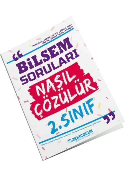 Zeki Çocuk 2. Sınıf Bilsem Sorular Nasıl Çözülür Kitabı