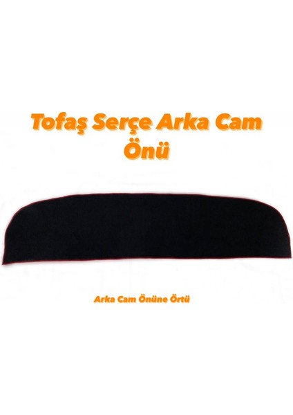 Tofaş Serçe Arka Cam Önü Örtüsü