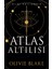 Atlas Altılısı – Ciltli - Olivie Blake 1