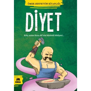 Diyet  - Ömer Seyfettin
