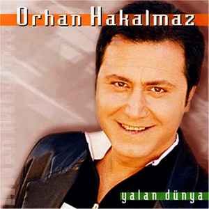 Orhan Hakalmaz - Yalan Dünya - CD