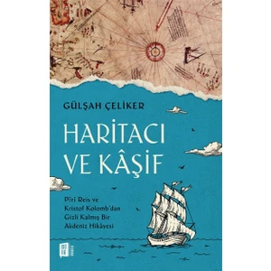 Haritacı ve Kaşif - Gülşah Çeliker
