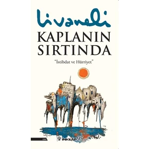 Kaplanın Sırtında – Ciltli - Zülfü Livaneli