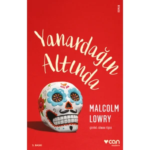 Yanardağın Altında - Malcolm Lowry