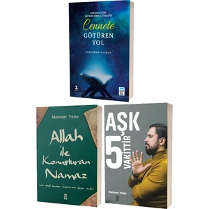 Cennete Götüren Yol - Allah ile Konuşturan Namaz - Aşk 5 Vakittir 3 Kitap Set