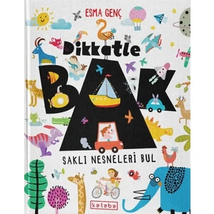Dikkatle Bak - Esma Genç