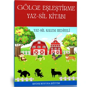 Okul Öncesi Gölge Eşleştirme Yaz-Sil Kitabı (Yaz Sil Kalem Ilaveli) (Ciltli)