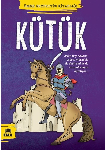 Kütük  - Ömer Seyfettin