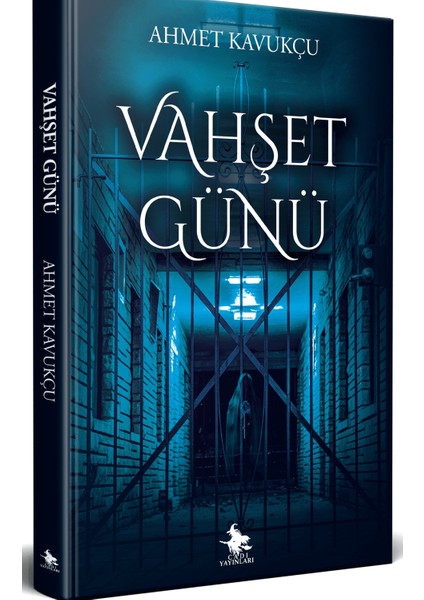 Vahşet Günü - Ahmet Kavukçu