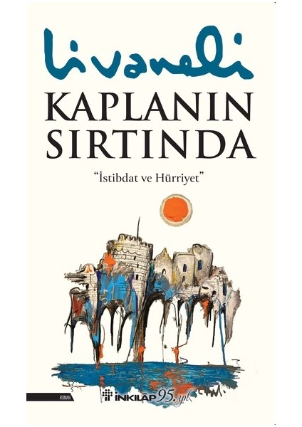 Kaplanın Sırtında – Ciltli - Zülfü Livaneli