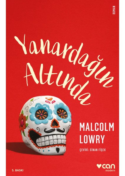 Yanardağın Altında - Malcolm Lowry