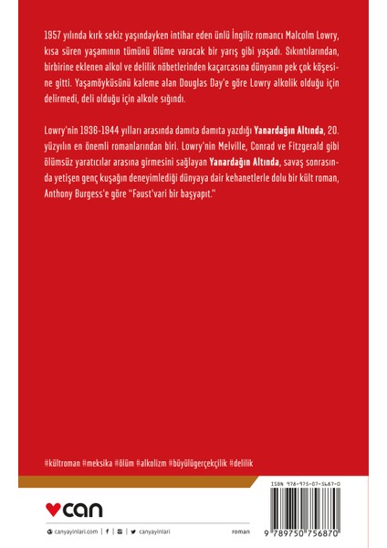 Yanardağın Altında - Malcolm Lowry modelleri
