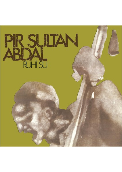 Ada Müzik Ruhi Su - Pir Sultan Abdal  (Plak)