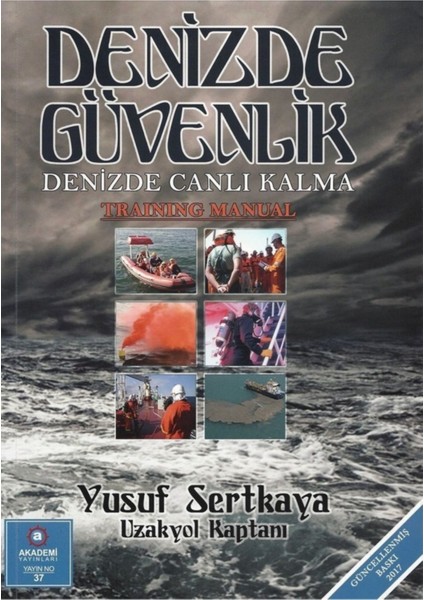Denizde Canlı Kalma Denizde Güvenlik Kitabı - Yusuf Sertkaya Yat Marin