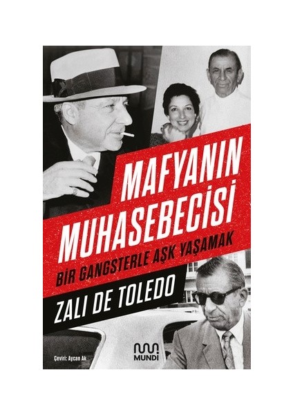 Mafyanın Muhasebecisi: Bir Gangsterle Aşk Yaşamak - Zali De Toledo