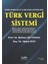 Örnek Sorularla ve Açıklamalı Çözümlerle Türk Vergi Sistemi - Binhan Elif Yılmaz 9789753536783 1