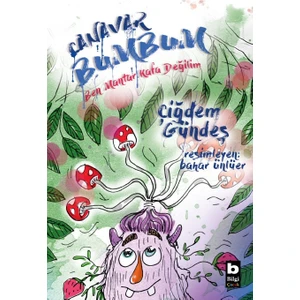 Canavar Bumbum / Ben Mantar Kafa Değilim - Çiğdem Gündeş