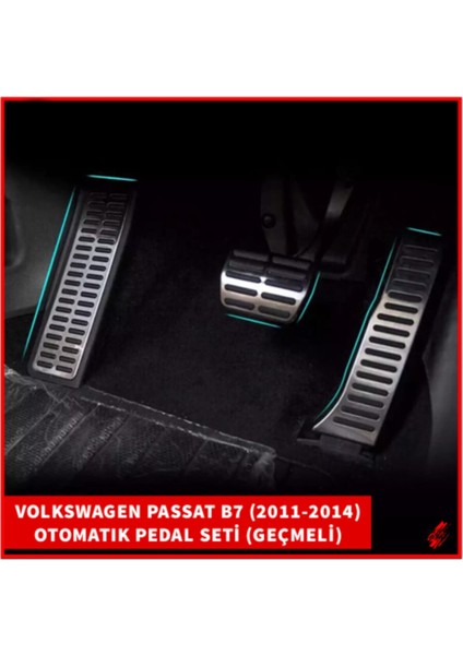 B7 Otomatik Pedal Seti