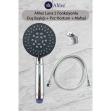 Ahlez Luna 5 Fonksiyonlu Duş Başlığı + Pvc Duş Hortumu + Mafsal Duş Seti