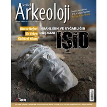 Aktüel Arkeoloji 52.sayı Işid