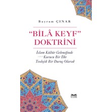 “bilâ Keyf” Doktrini