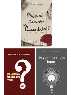 Nasıl Dayandın Ya Resulullah - Allah’ım Sorularım Var  - Peygamberliğin Ispatı/altay Cem Meriç