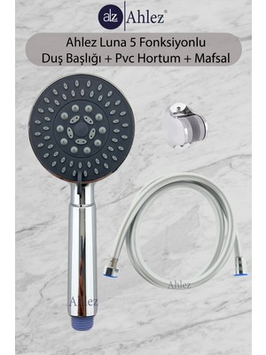 Ahlez Luna 5 Fonksiyonlu Duş Başlığı + Pvc Duş Hortumu + Mafsal Duş Seti