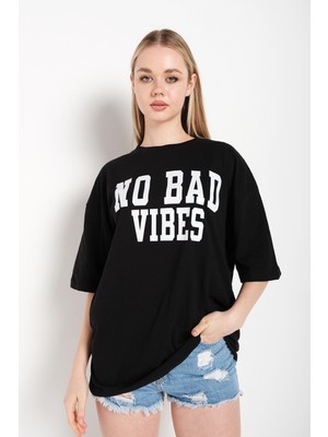 Trendseninle Kadın No Bad Vıbes Baskılı Oversize T-Shirt